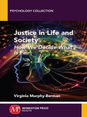 cover image of Justice in Life and Society